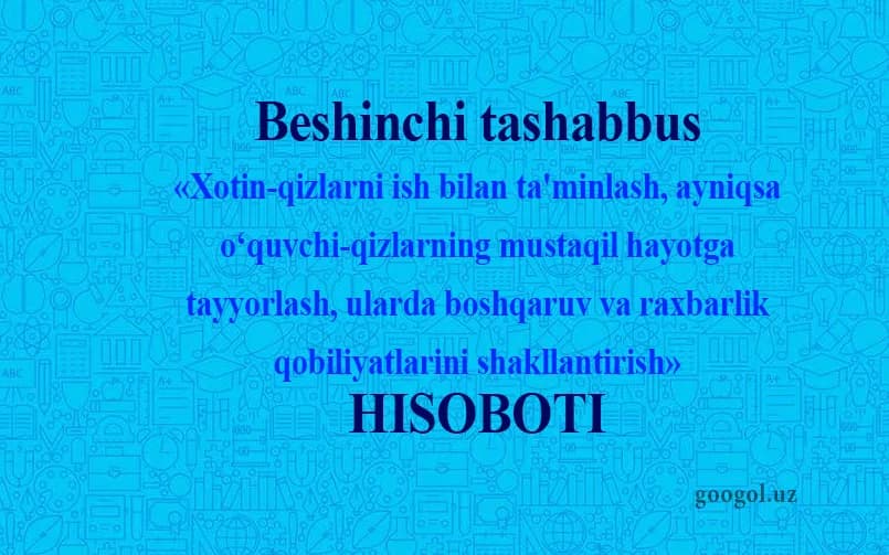 Maktablarda 5-tashabbus hisoboti