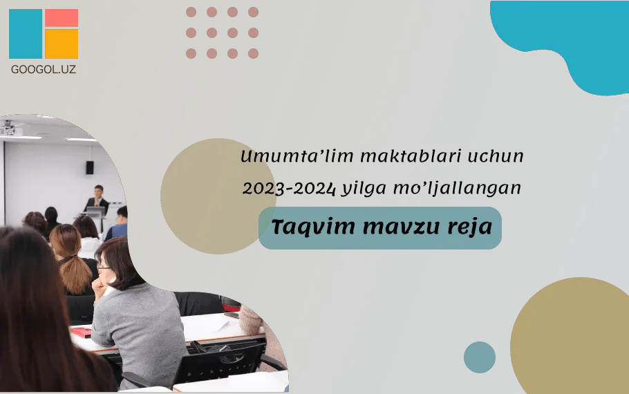 Biologiya fanidan sinflar kesimida 2023-2024 o'quv yili uchun taqvim mavzu ish rejasi